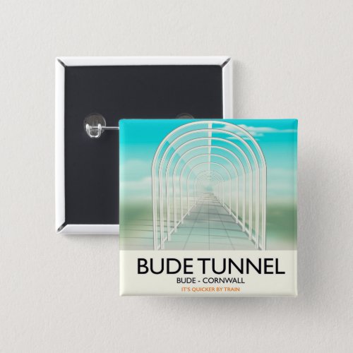 Bude Tunnel Cornwall Parody Travel poster Button