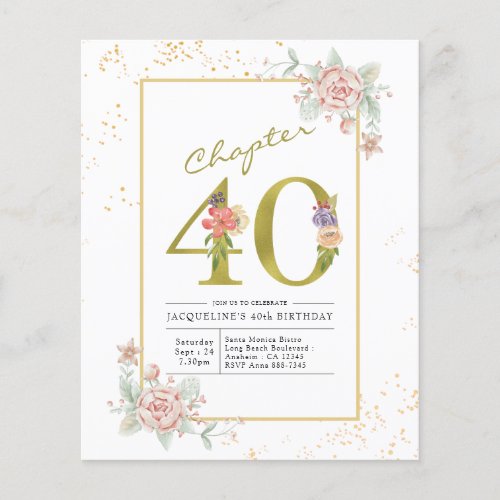Budget 40th Birthday Floral Gold Script Invitation Flyer