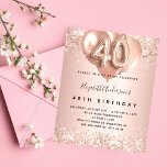 Budget 40th birthday rose gold balloons invitation<br><div class="desc">For an elegant 40th birthday.  A rose gold faux metallic looking background. Decorated with rose gold,  pink faux glitte,  sparkles and balloons.  Personalize and add a name,  and party details. The name is written with a hand lettered style script,  number 40 with balloon style fonts.</div>