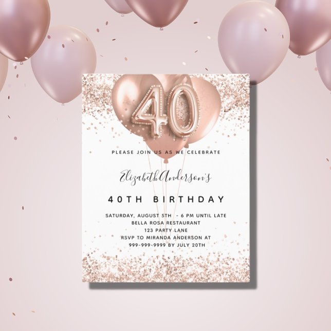 Budget 40th birthday rose gold balloons invitation (Creator Uploaded)