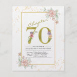 Budget 70th Birthday Floral Gold Script Invitation Flyer<br><div class="desc">Sophisticated and elegant script birthday invitation. LOW BUDGET INVITATION FLYERS. *** PLEASE NOTE this budget option is a flyer (no envelopes included) hence the low price - The SATIN option is the thicker choice. The design has an additional text template on the rear (yes, added value!) for extra details such...</div>