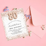 Budget 80th birthday rose gold white invitation<br><div class="desc">For an elegant 80th birthday.  A white background. Decorated with rose gold,  pink faux glitter,  sparkles.  Personalize and add a name,  and party details. The name is written with a hand lettered style script,  number 80 with balloon style fonts.</div>