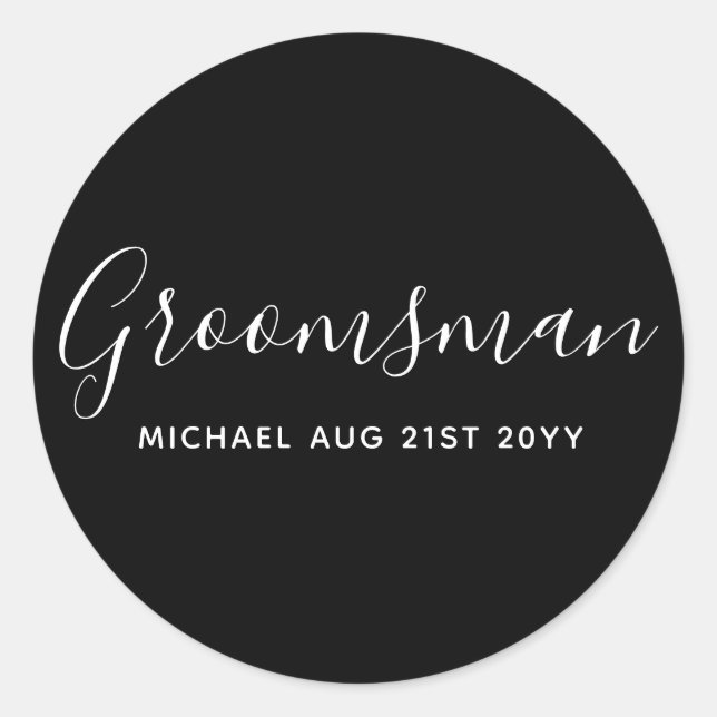 BUDGET Bestman Groomsman GIFTS Classic Black Round Sticker (Front)