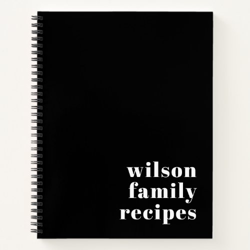 Budget Black White Family Name Typography Recipe Notebook