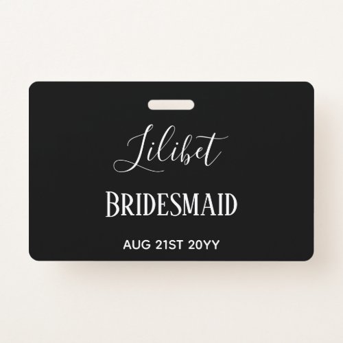 BUDGET Bridesmaid Bridal Party Gifts Black White Badge