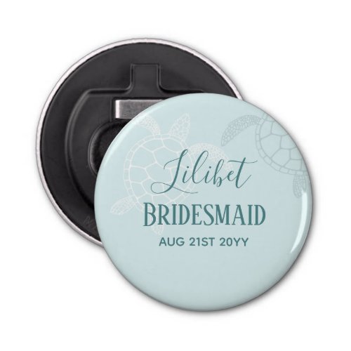 BUDGET Bridesmaid Bridal Party Gifts SEA TURTLES Bottle Opener