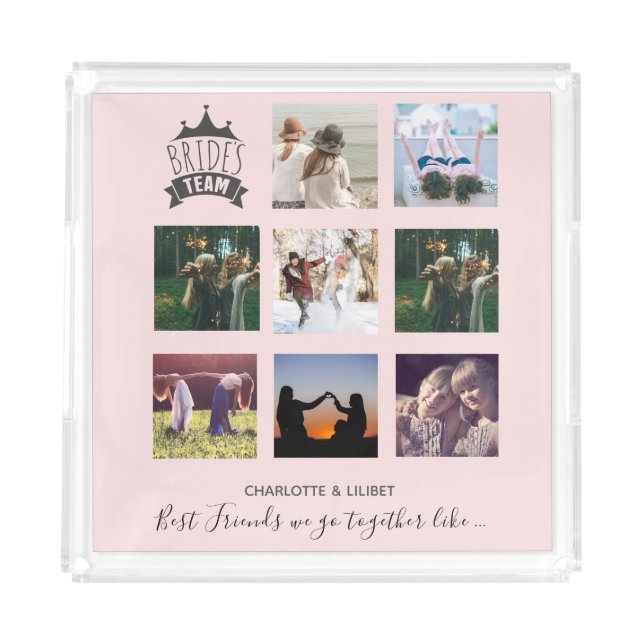 BUDGET Bridesmaid Gifts PHOTO COLLAGE Quotes BFF Acrylic Tray (Front)