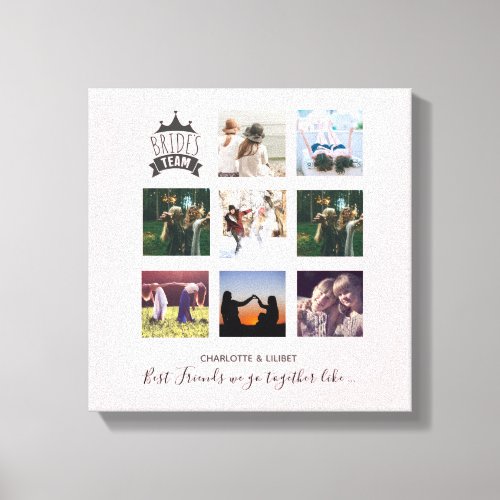BUDGET Bridesmaid Gifts PHOTO COLLAGE Quotes BFF Canvas Print