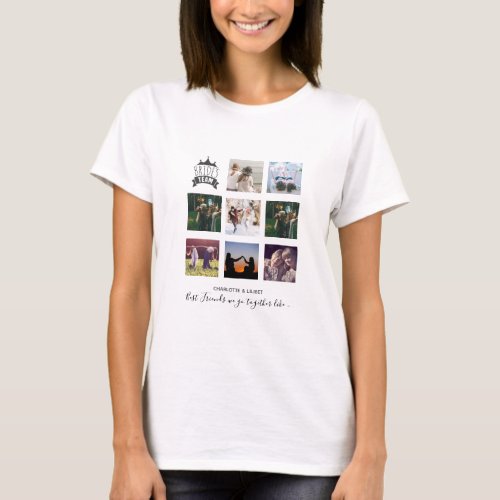 BUDGET Bridesmaid Gifts PHOTO COLLAGE Quotes BFF T_Shirt