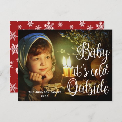 Budget Christmas PHOTO Baby Its Cold Outside Card