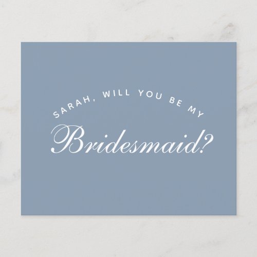 Budget Dusty Blue Calligraphy Bridesmaid Proposal