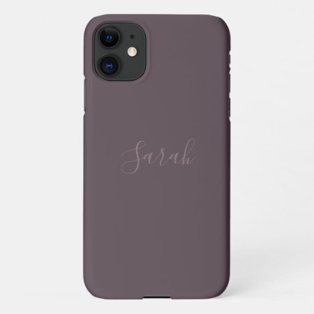 Budget Dusty Plum With Name Iphone 11 Case