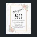 Budget Floral 80th Birthday Invitation Flyer<br><div class="desc">Sophisticated and elegant script birthday invitation. LOW BUDGET INVITATION FLYERS. *** PLEASE NOTE this budget option is a flyer (no envelopes included) hence the low price - The SATIN option is the thicker choice. The design has an additional text template on the rear (yes, added value!) for extra details such...</div>