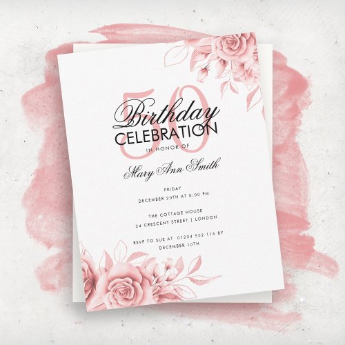 Budget Floral Birthday Party Rose Gold Invitation