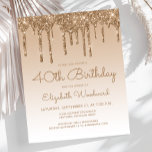 Budget Glitter Drip Gold 40th Birthday Invitation<br><div class="desc">This trendy 40th birthday invitation features a sparkly gold faux glitter drip border and ombre background. The words "40th Birthday" and the name of the guest of honor appear in casual gold handwriting script, with the rest of the customizable text in gold sans serif font. The same gold glitter drip...</div>