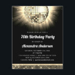 Budget Gold 70th Birthday Party 70's Disco Ball Flyer<br><div class="desc">Celebrate in glitzy style with our Gold 70th Birthday Party 70's Disco Ball Invitation! This dazzling invitation sets the stage for a retro-themed bash that's sure to be unforgettable. In a radiant shade of gold, this invitation exudes sophistication and fun. The disco ball graphic takes you back to the disco...</div>