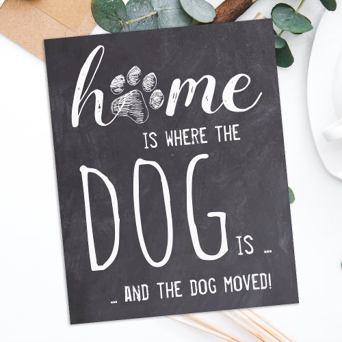 Budget Home Where Dog Is Dog Moving Announcement
