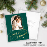 Budget Merry Christmas photo elegant holiday card Flyer<br><div class="desc">Elegant stylish Merry Christmas faux gold classic calligraphy script family photo simple green BUDGET affordable holiday PAPER FLYER with your custom personalized text on both sides. PLEASE NOTE that the background color is editable. You can change it after selecting CUSTOMIZE option down below the PERSONALIZE IT menu. If you don't...</div>