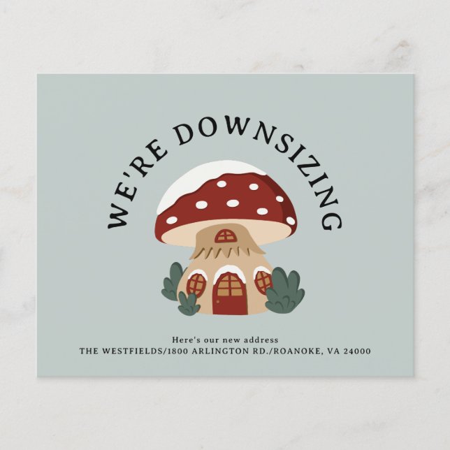 Budget Mushroom House Downsizing New Address Card (Front)