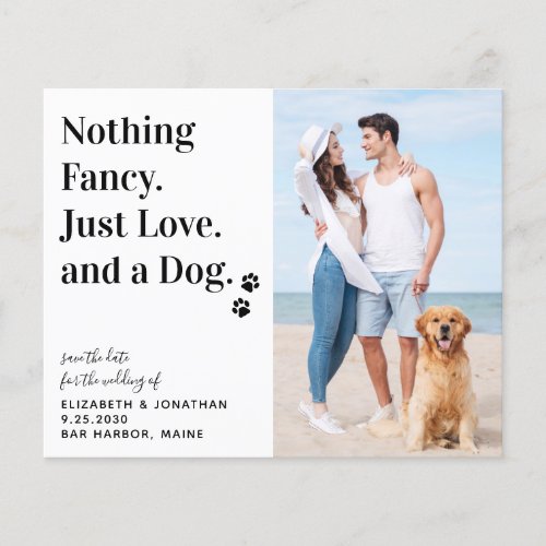Budget Nothing Fancy Just Love Dog Save The Date