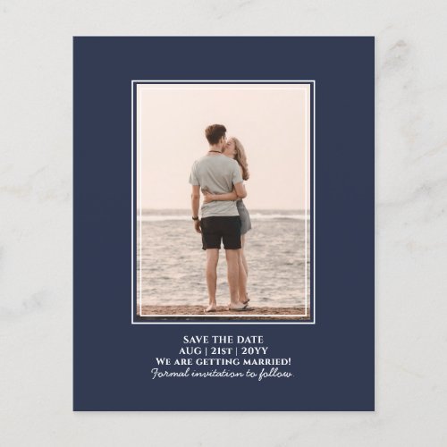 BUDGET PHOTO Save the Dates Navy Blue WEDDING Flyer