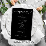 Budget romantic black white script wedding menu flyer<br><div class="desc">Simple black trendy minimalist white calligraphy script custom text template cheap BUDGET wedding menu paper flyer. PLEASE READ THIS BEFORE PURCHASING! This is a cheap budget program printed on a PAPER FLYER (advertising type of paper). PLEASE NOTE that the background and script colors are editable. You can change the template...</div>