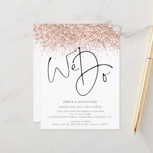 Budget Rose Gold Glitter We Do QR Wedding Invite