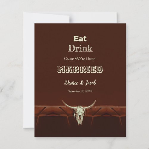 Budget Rustic Eat Drink Married Wedding Bull Skull