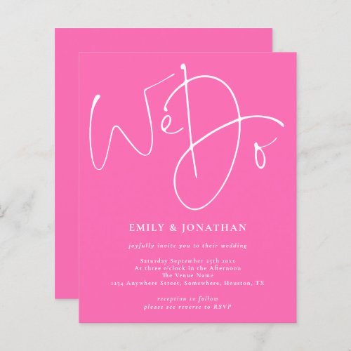 Budget Script We Do Hot Pink Wedding Invitation