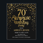 Budget Surprise 70th Birthday Black & Gold Invite Flyer<br><div class="desc">Surprise 70th Birthday Party Invitation. Elegant design in black and faux glitter gold. Features stylish script font and confetti. Message me if you need custom age. *** Please note that this design will be printed on a very thin flyer paper and it doesn't come with envelopes. Perfect for a budget...</div>