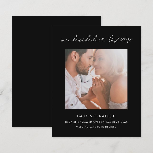 Budget We Decided Forever Photo Black Engagement  (Front/Back)