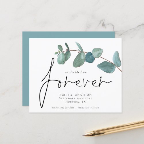 Budget We Decided on Forever EucalyptUs Save Date