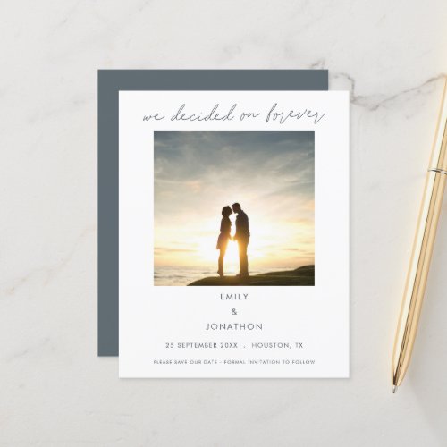 Budget We Decided on Forever Photo Save The Date