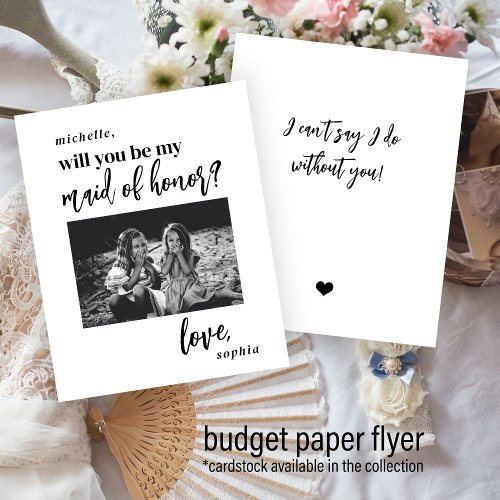 Budget will you be my maid of honor photo proposal flyer