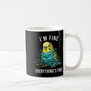 Budgie Bird Christmas I'm Fine Everything Is Fine Coffee Mug