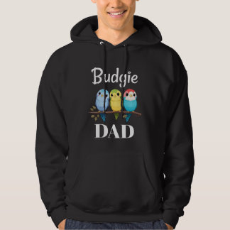 Budgie Dad Budgerigar Parakeet Bird 11 Hoodie