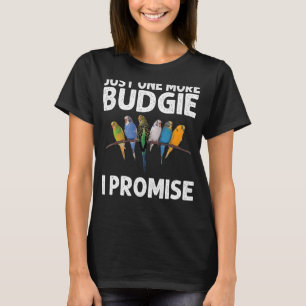Budgie For Men Women Cockatiel Parakeet   T-Shirt