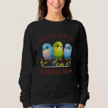 Budgie Mom Budgerigar Parakeet Bird 39 Sweatshirt