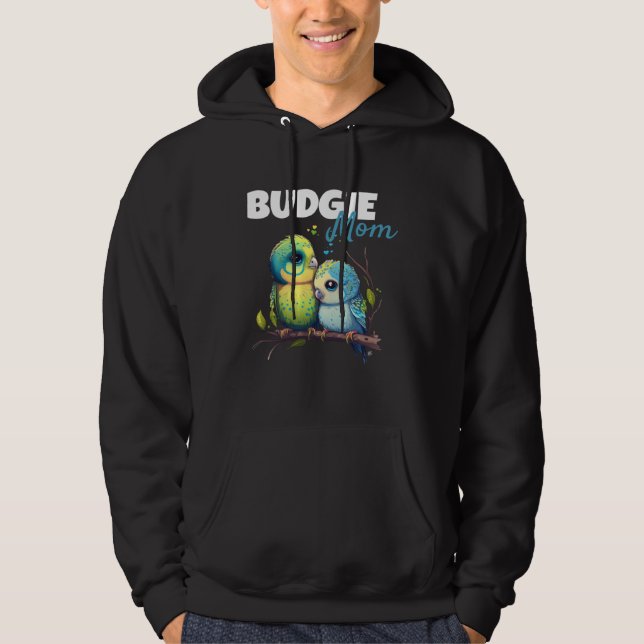 Budgie Mom Budgerigar Parakeet Bird 60 Hoodie (Front)