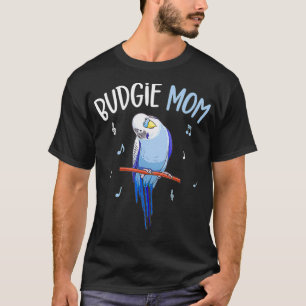 Budgie Mom Parakeet Budgerigar Womens Funny  T-Shirt
