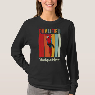 Budgie Mom Parrot Colorful Cute Bird Meme T-Shirt