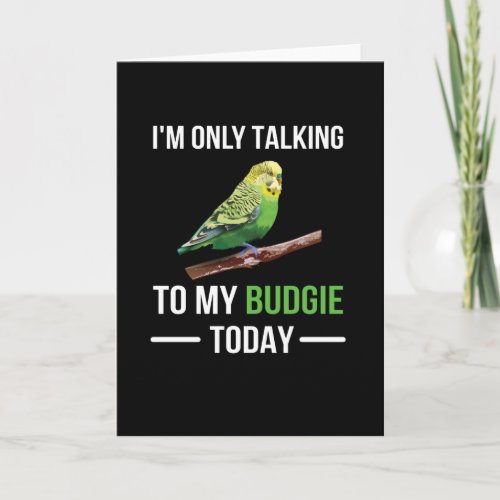 Budgie Owner Budgie Lover Parakeet Bird Budgerigar Card