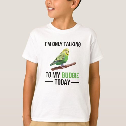 Budgie Owner Budgie Lover Parakeet Bird Budgerigar T_Shirt