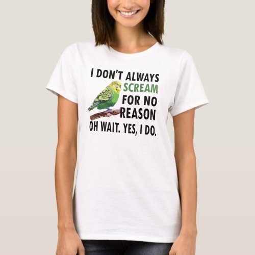 Budgie Owner Budgie Lover Parakeet Bird Budgerigar T_Shirt