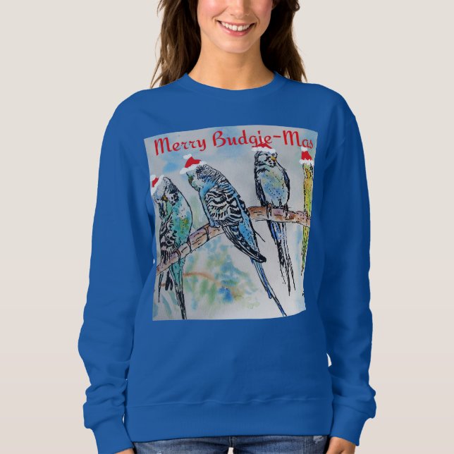 Budgie Parakeet Budgerigar Womens Funny Christmas Sweatshirt (Front)