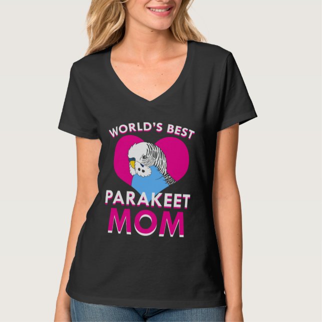 Budgie Parakeet Mom Budgerigar  1 T-Shirt (Front)