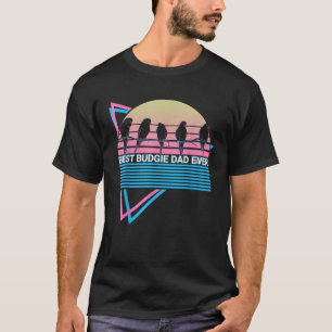 Budgie Parakeet Retro Best Budgie Dad Ever T-Shirt