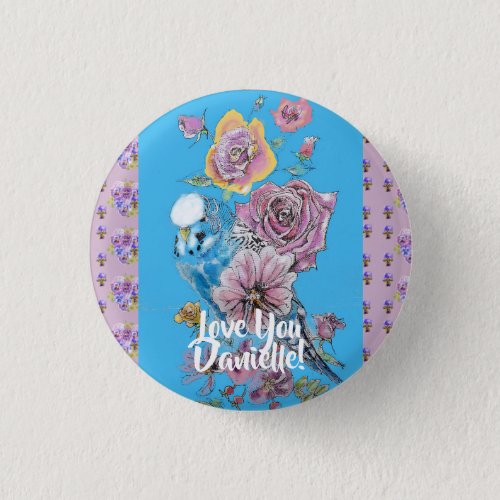 Budgie Watercolor floral Girls Ladies Cute Badge Button