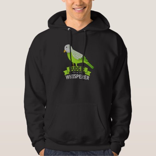 Budgie Whisperer  Cute Budgerigar Bird Owner 3 Hoodie