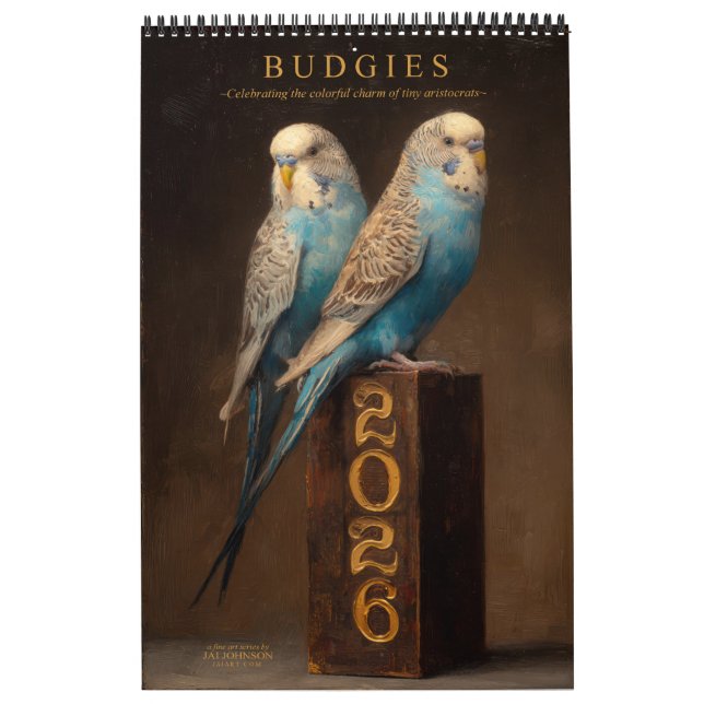BUDGIES 2026 Parakeets Art Calendar (Cover)